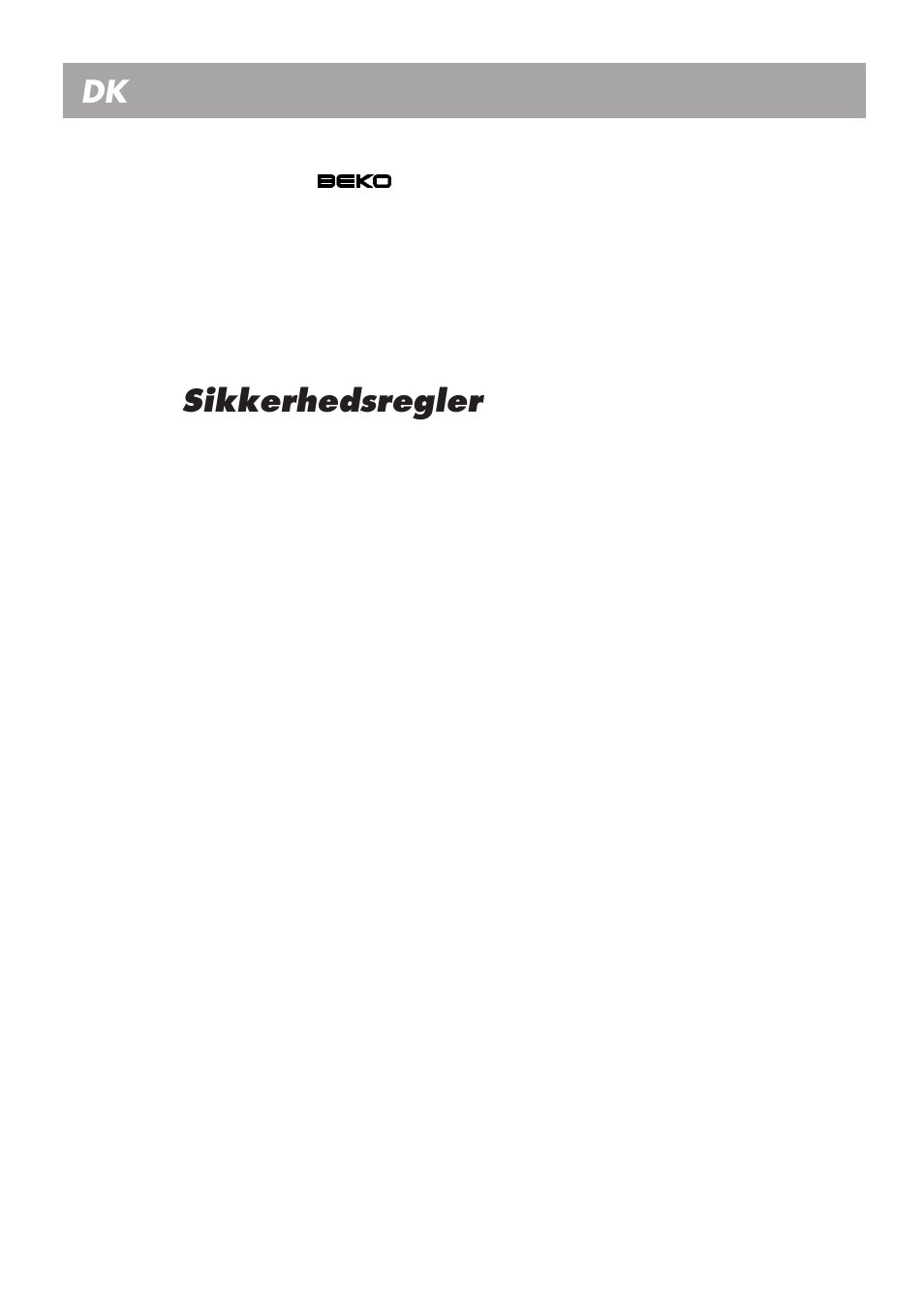 Sikkerhedsregler, Brugsanvisning dk | Beko LBI 2201 User Manual | Page 41 / 55