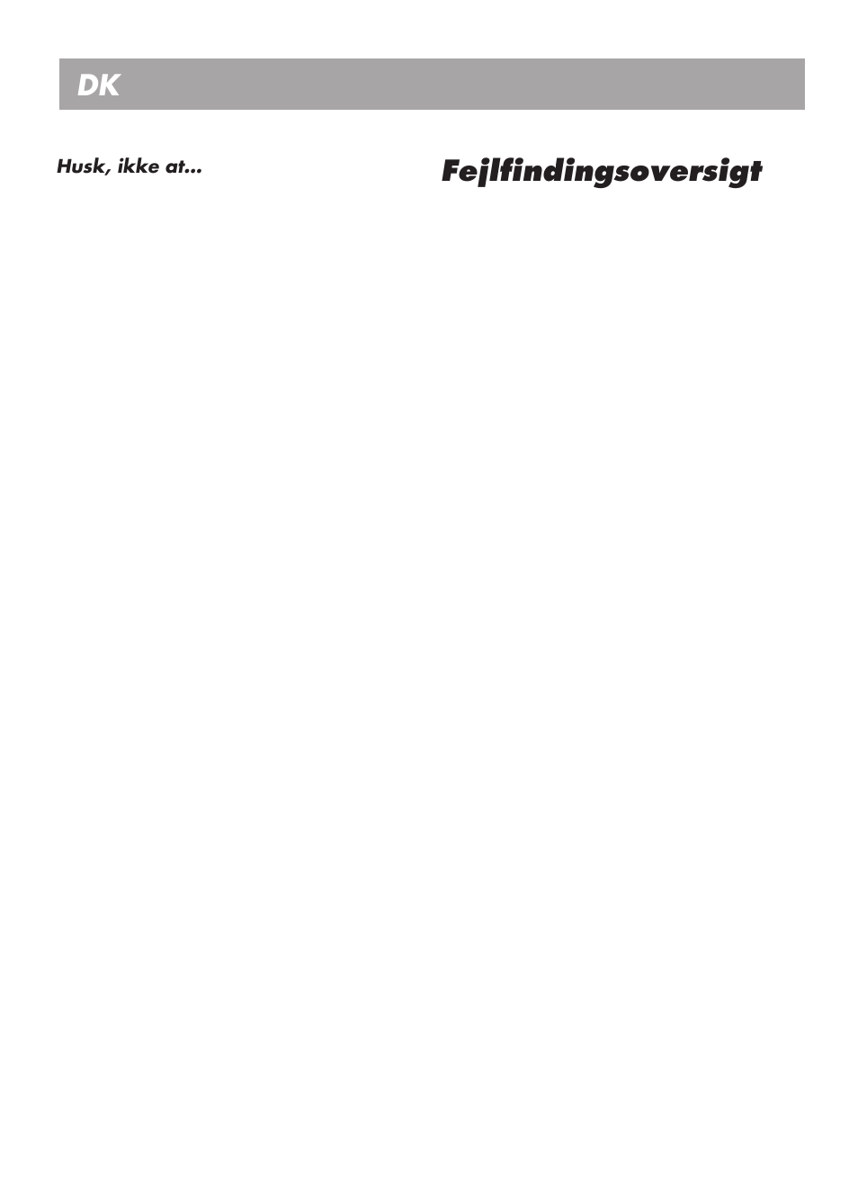 Brugsanvisning dk, Fejlfindingsoversigt | Beko LBI 2201 User Manual | Page 47 / 55