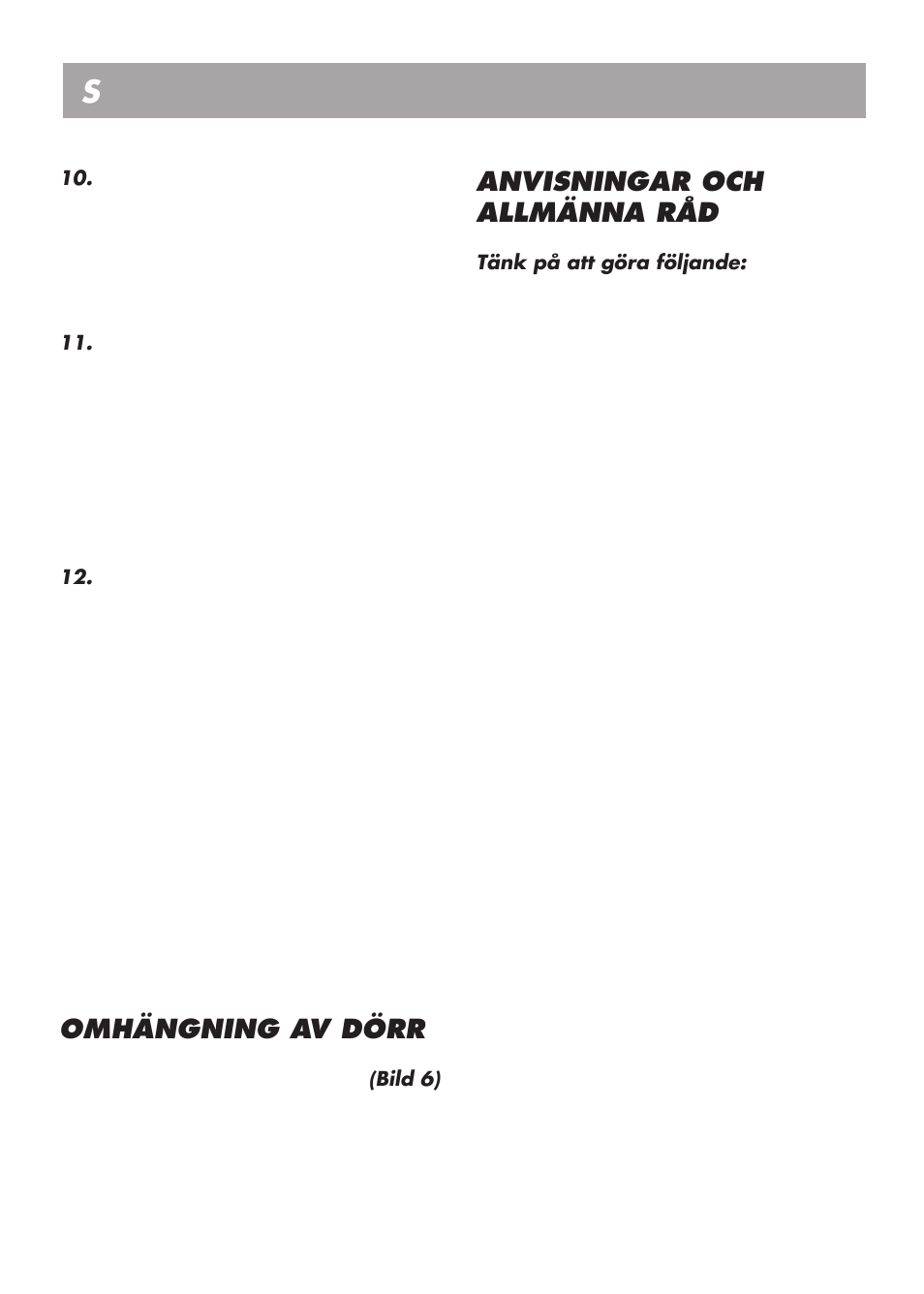 Bruksanvisning s, Omhängning av dörr, Anvisningar och allmänna råd | Beko LBI 2201 User Manual | Page 54 / 55