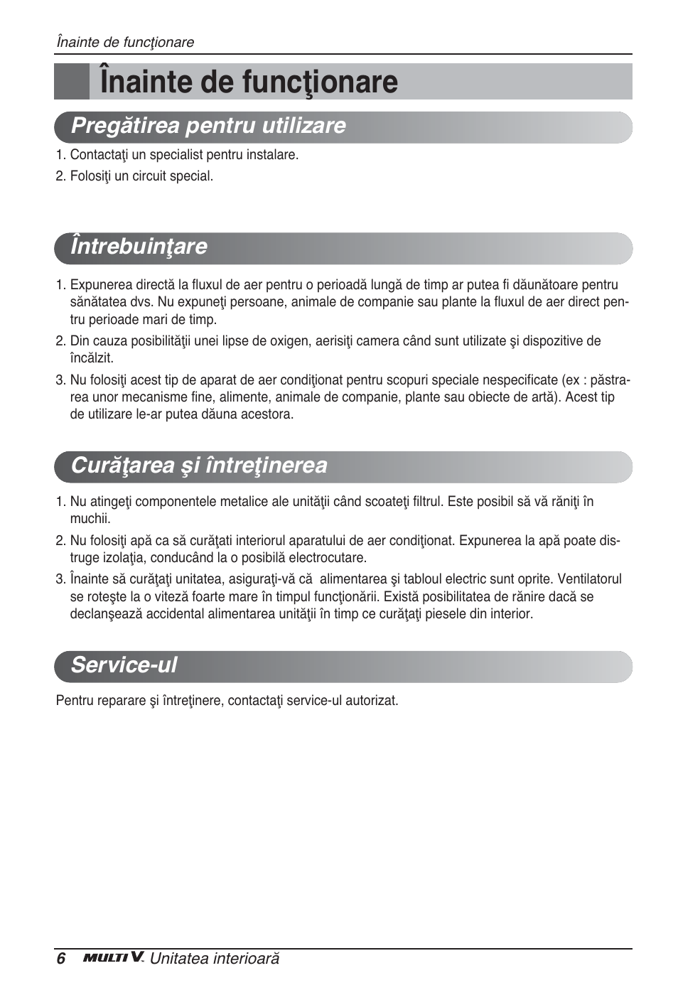 Înainte de funcţionare | LG ARNU24GCFA2 User Manual | Page 114 / 229