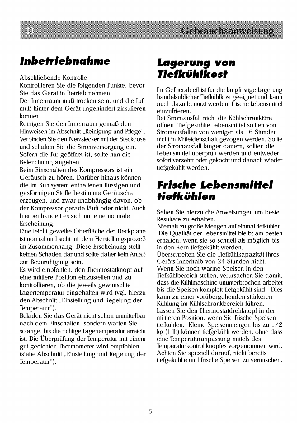 Inbetriebnahme, Lagerung von tiefkühlkesf, Fris€he lebensmittel tieikühlen | Gebrauchsanweisung inbetriebnahme | Beko RBI 2301 User Manual | Page 18 / 72