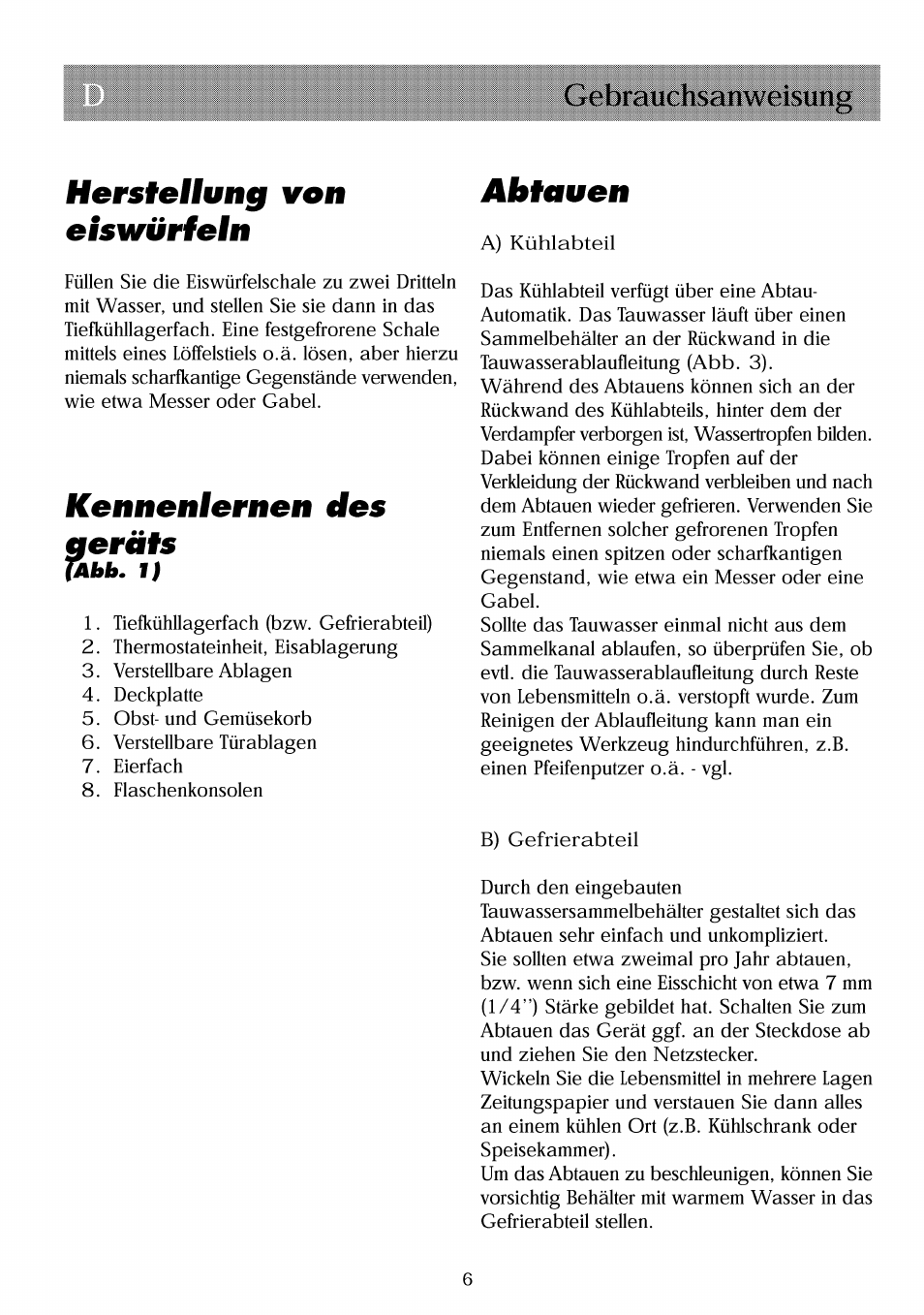 Herstellung von eiswürfeln, Kennenlernen des, Abtauen | Gebrauchsanweisung herstellung von eiswürfeln, Eräts | Beko RBI 2301 User Manual | Page 19 / 72
