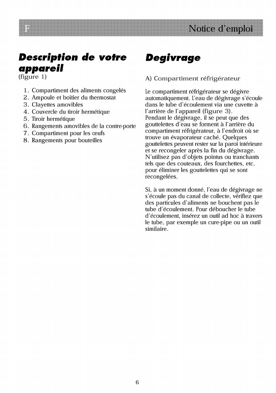 Des€ription de votre appareil, Dégivrage, Notice d’emploi des€ription de votre appareil | Beko RBI 2301 User Manual | Page 29 / 72