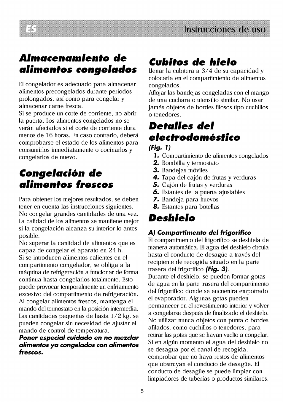 Ahna€enamienio de alimentos songelados, Congelasión de alimentos fressos, Cubitos de hiele | Detalles del elestredoméstise, Deshielo | Beko RBI 2301 User Manual | Page 47 / 72