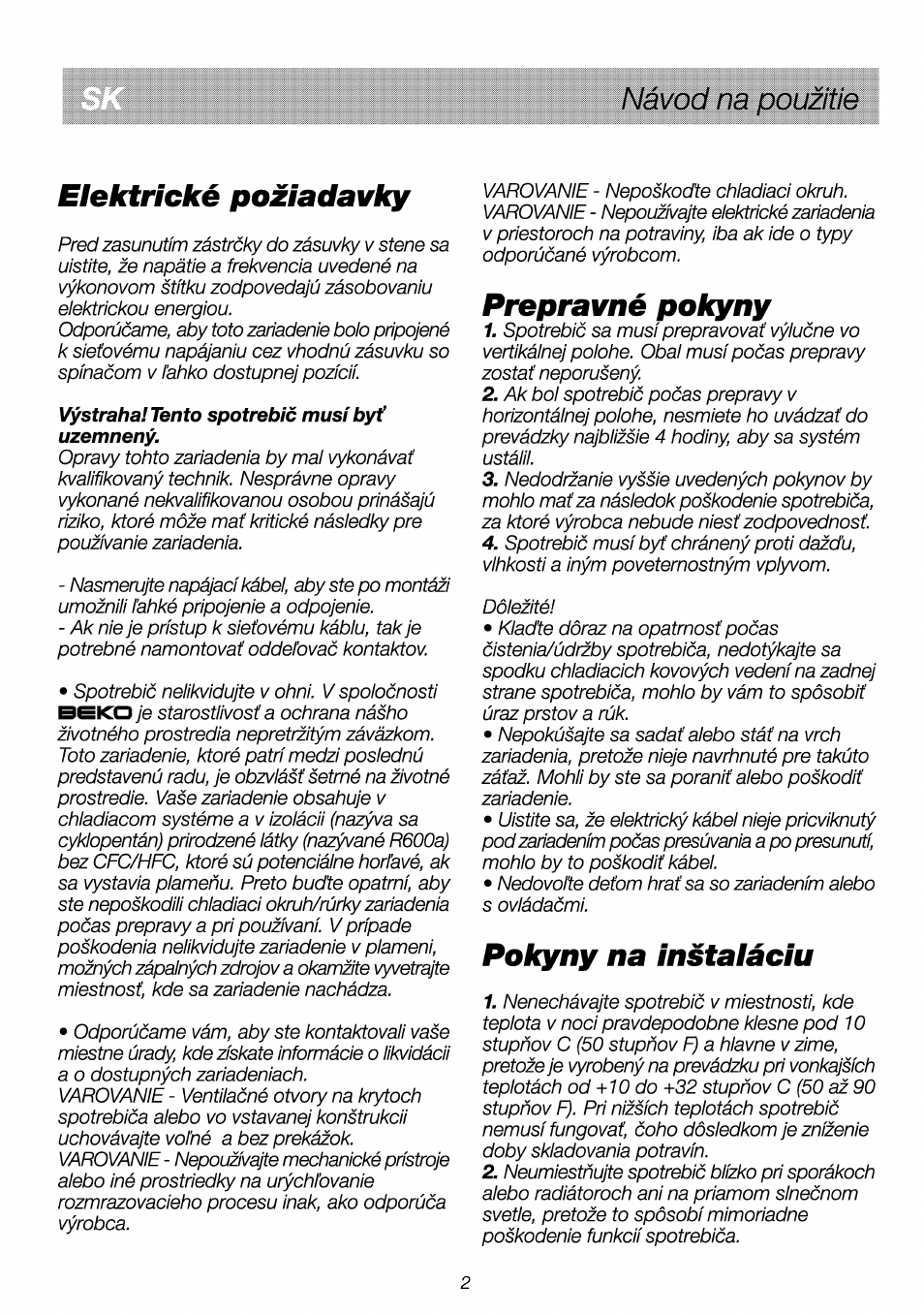 Elemrícké poziadavky, Prepravné pokyny, Pokyny na instaláciu | Návod na pouzitie | Beko RBI 2301 User Manual | Page 65 / 72