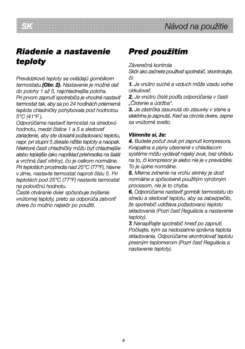 Rladenêe a nastavenie teploty, Pred pouzitim, Nâvod na pouzitie | Beko RBI 2301 User Manual | Page 67 / 72