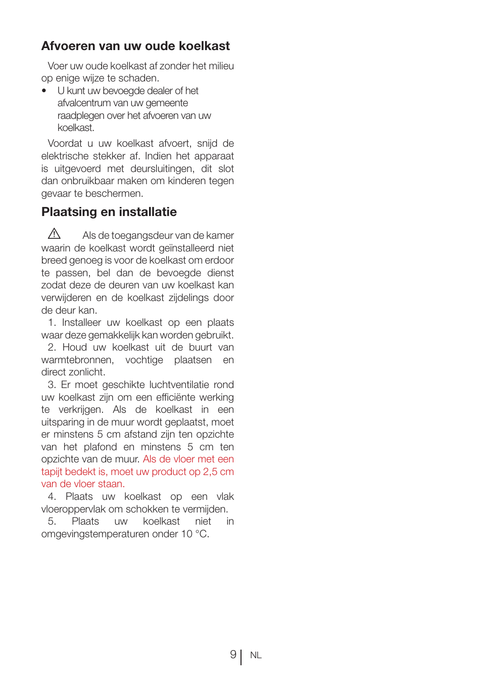 Afvoeren van uw oude koelkast, Plaatsing en installatie | Beko RBI 2302 F User Manual | Page 72 / 85