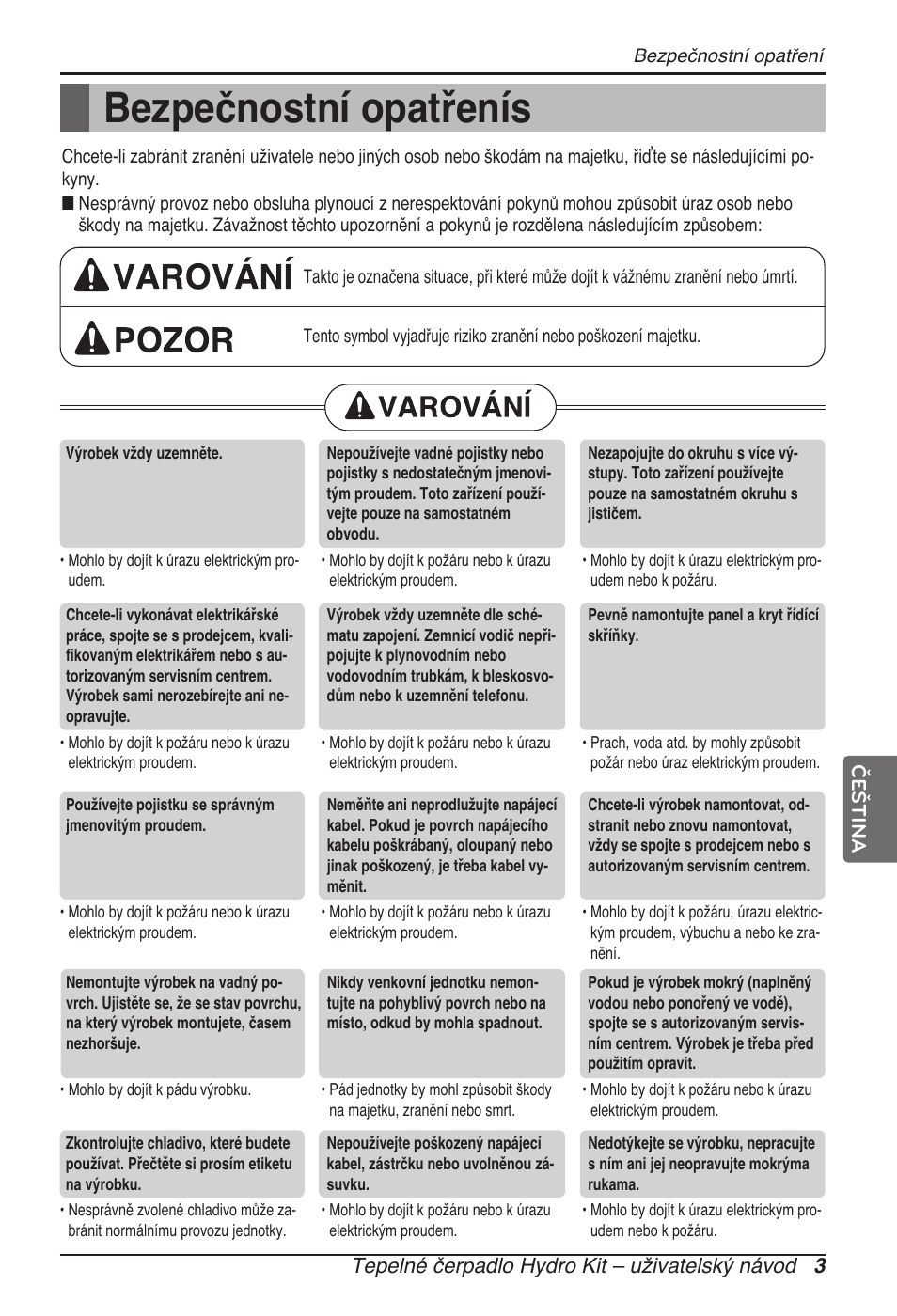 Bezpečnostní opatřenís, Čeština, Tepelné čerpadlo hydro kit – uživatelský návod 3 | LG ARNH08GK3A2 User Manual | Page 159 / 495