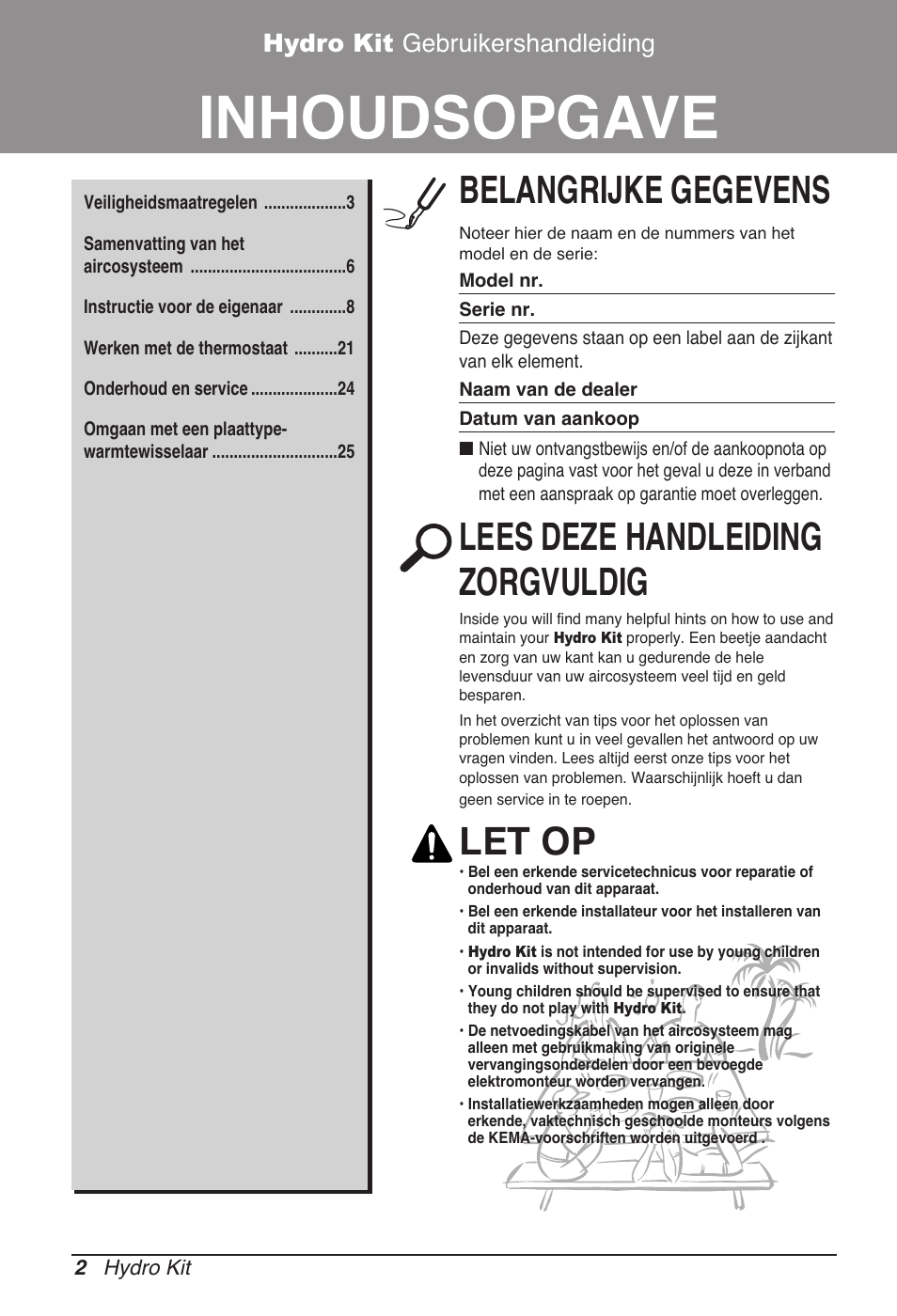 Inhoudsopgave, Belangrijke gegevens, Lees deze handleiding zorgvuldig | Let op, Hydro kit gebruikershandleiding | LG ARNH08GK3A2 User Manual | Page 184 / 495