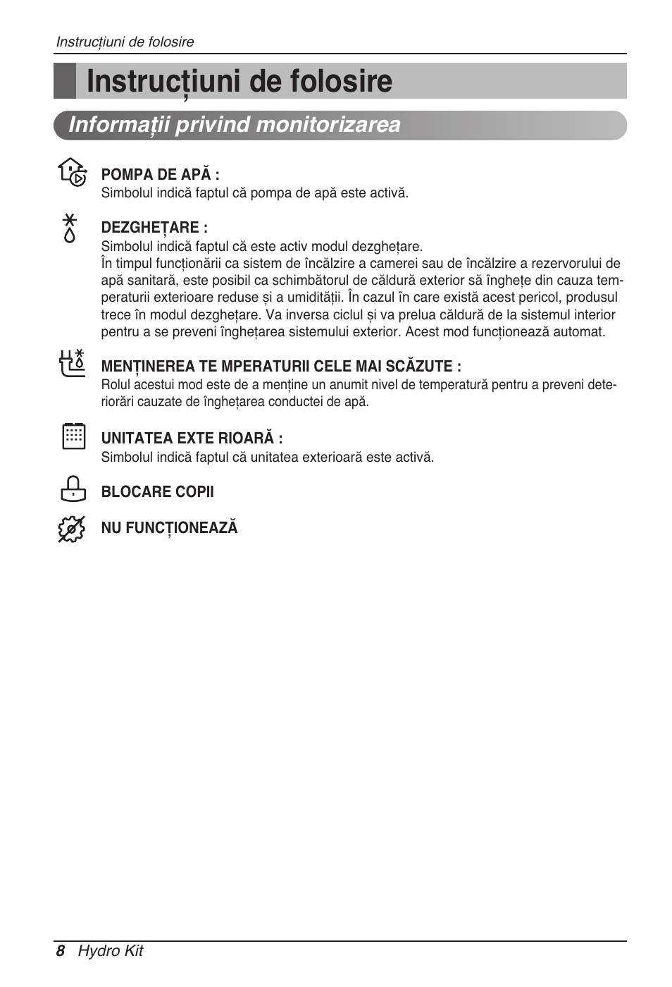 Instrucţiuni de folosire, Informaţii privind monitorizarea | LG ARNH08GK3A2 User Manual | Page 242 / 495