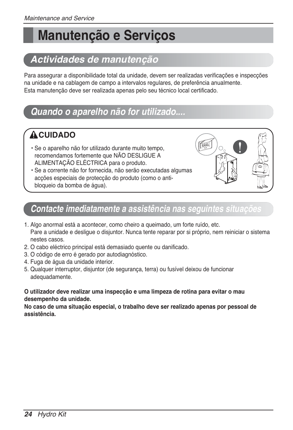 Manutenção e serviços, Actividades de manutenção, Quando o aparelho não for utilizado | LG ARNH08GK3A2 User Manual | Page 284 / 495