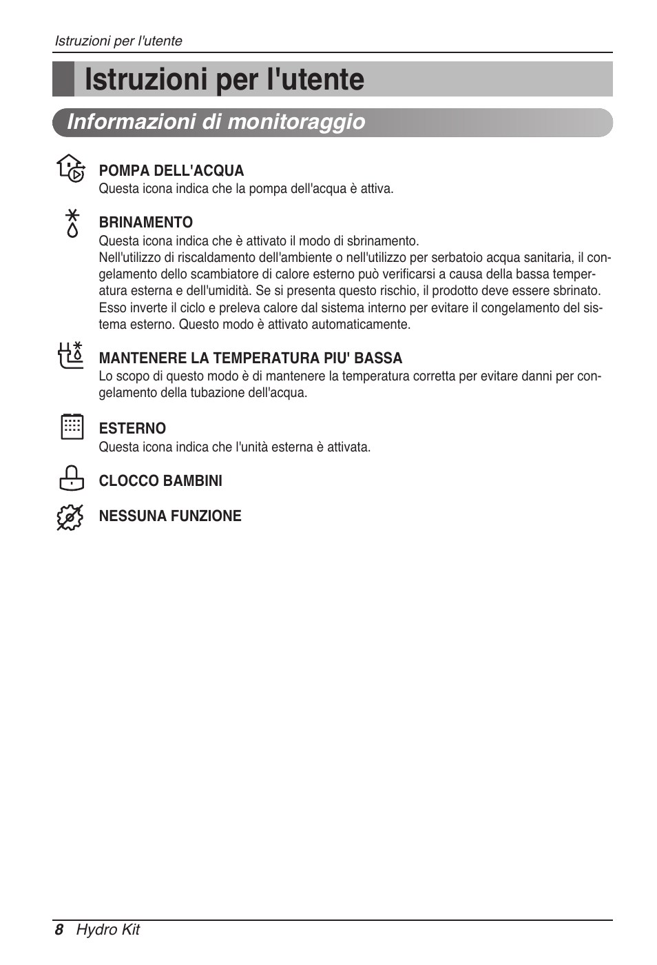 Istruzioni per l'utente, Informazioni di monitoraggio | LG ARNH08GK3A2 User Manual | Page 34 / 495