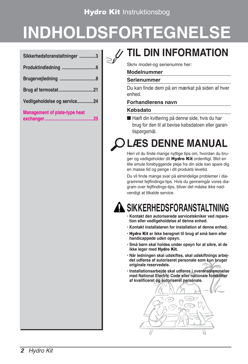 Indholdsfortegnelse, Til din information, Læs denne manual | Sikkerhedsforanstaltning, Hydro kit instruktionsbog | LG ARNH08GK3A2 User Manual | Page 470 / 495