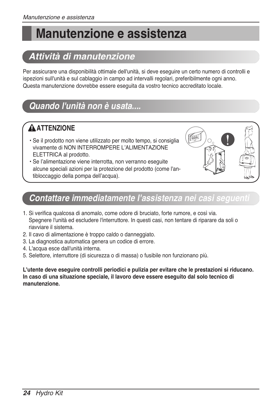 Manutenzione e assistenza, Attività di manutenzione, Quando l'unità non è usata | LG ARNH08GK3A2 User Manual | Page 50 / 495