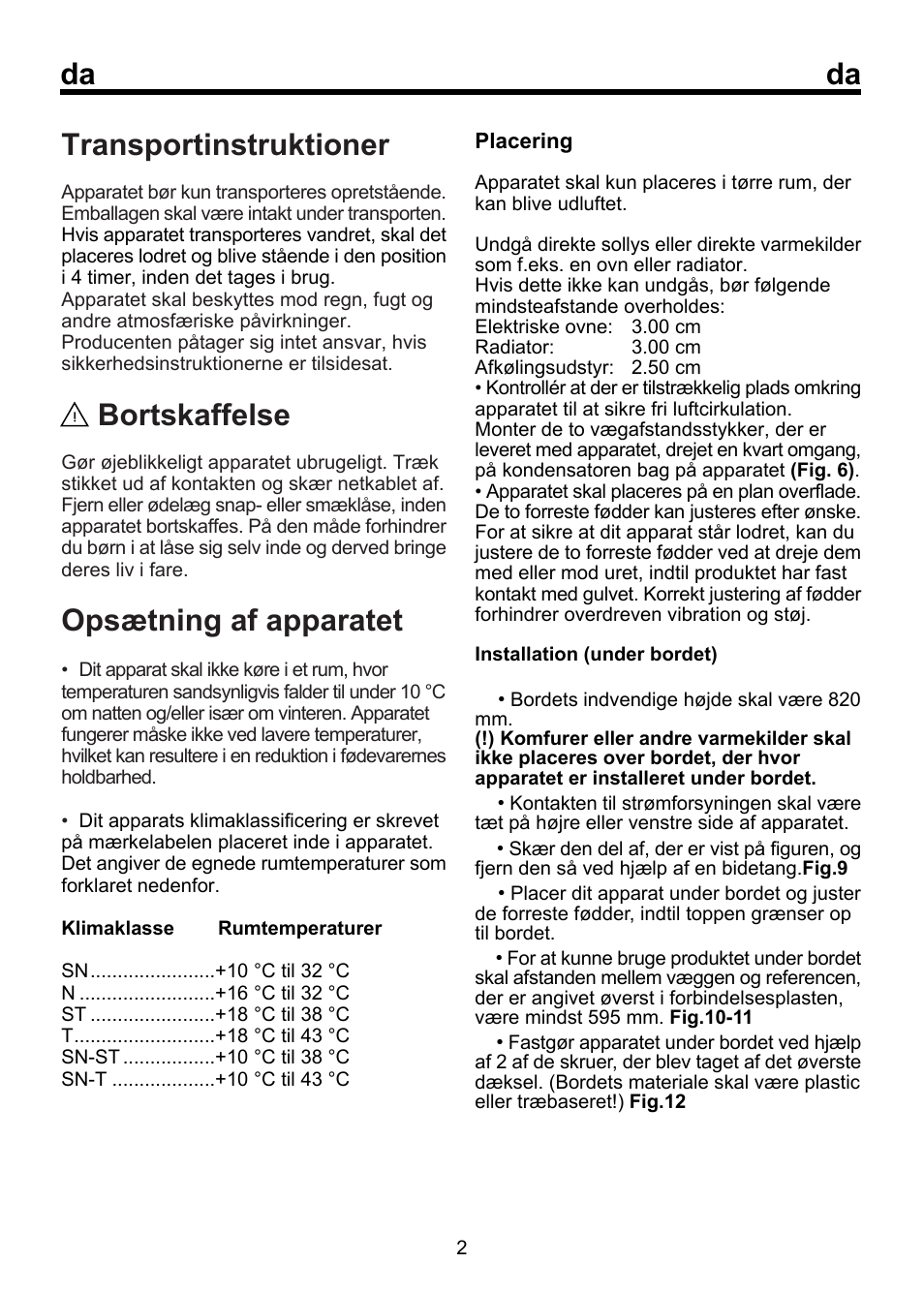 Da transportinstruktioner, Bortskaffelse, Opsætning af apparatet | Beko FSE 1072 User Manual | Page 36 / 64