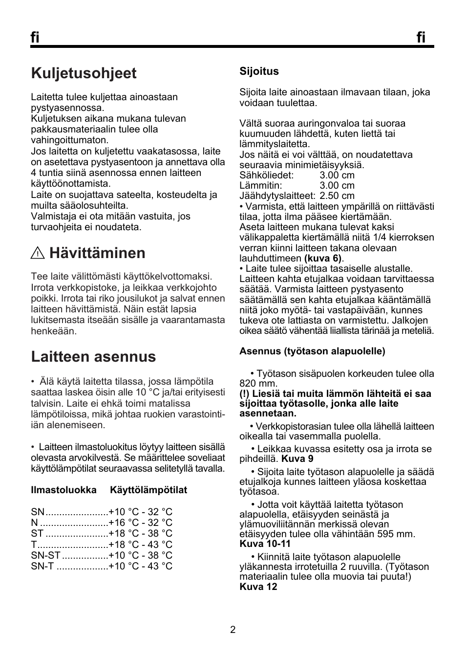 Fi kuljetusohjeet, Hävittäminen, Laitteen asennus | Beko FSE 1072 User Manual | Page 45 / 64