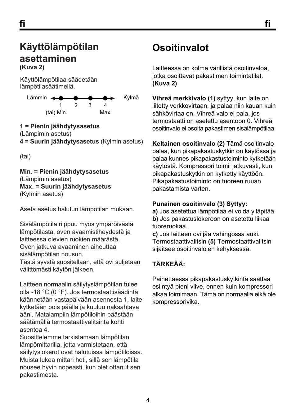 Käyttölämpötilan asettaminen, Osoitinvalot | Beko FSE 1072 User Manual | Page 47 / 64