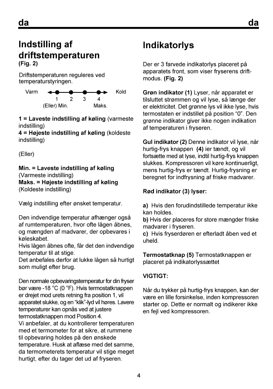 Indstilling af driftstemperaturen, Indikatorlys, Da indstilling af driftstemperaturen | Beko FSE 1073 User Manual | Page 38 / 64