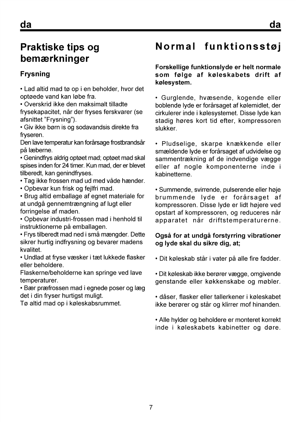 Praktiske tips og bemaerkninger, Frysning, Normal funktionsstoj | Da praktiske tips og bemaerkninger | Beko FSE 1073 User Manual | Page 41 / 64