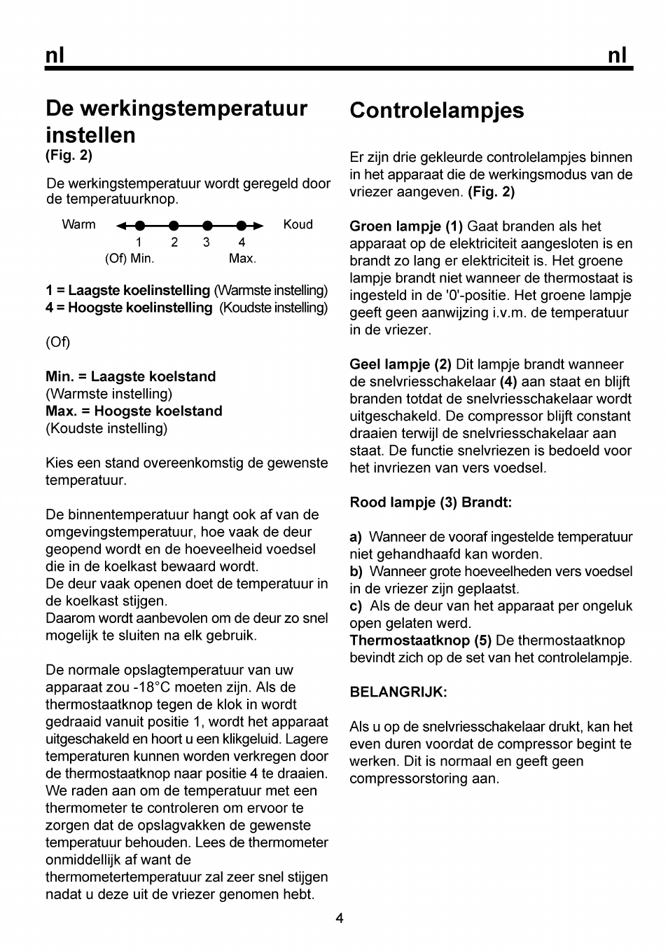 De werkingstemperatuur instellen, Controlelampjes, De werkingstemperatuur instellen......../4 | Ni de werkingstemperatuur instellen | Beko FSE 1073 User Manual | Page 56 / 64