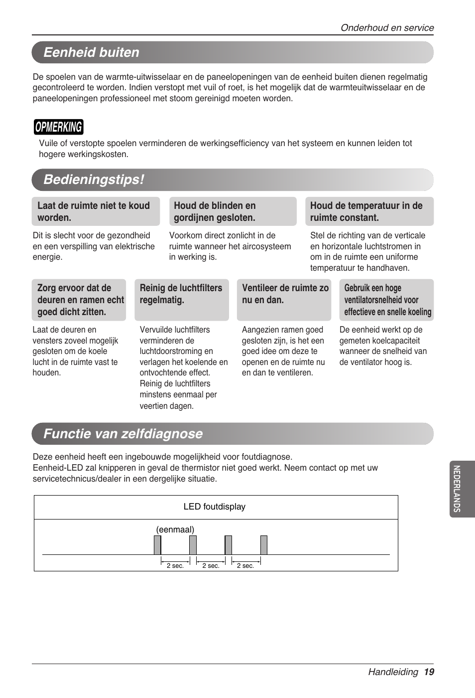 Opmerking, Eenheid buiten, Bedieningstips! functie van zelfdiagnose | LG CC07AWV User Manual | Page 159 / 381
