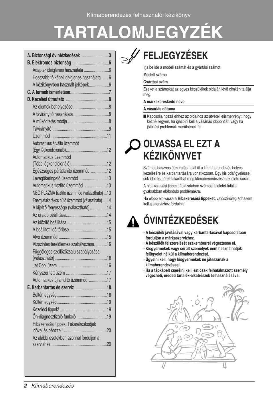 Tartalomjegyzék, Feljegyzések, Olvassa el ezt a kézikönyvet | Óvintézkedések | LG CC07AWV User Manual | Page 182 / 381