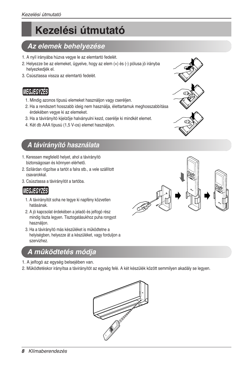 Kezelési útmutató, Az elemek behelyezése a távirányító használata, A mûködtetés módja | LG CC07AWV User Manual | Page 188 / 381