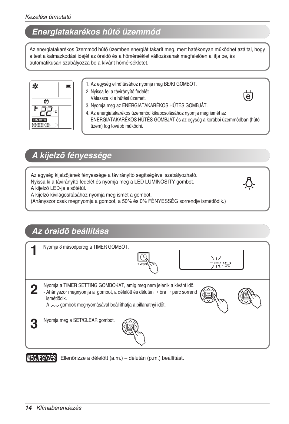 Energiatakarékos hûtõ üzemmód, A kijelzõ fényessége, Az óraidõ beállítása | LG CC07AWV User Manual | Page 194 / 381