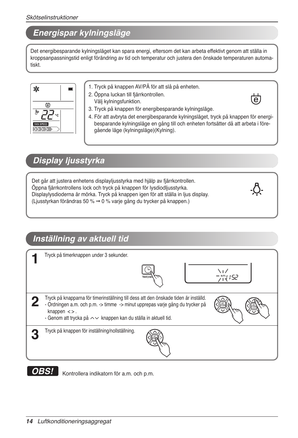 Energispar kylningsläge, Display ljusstyrka, Inställning av aktuell tid | LG CC07AWV User Manual | Page 314 / 381