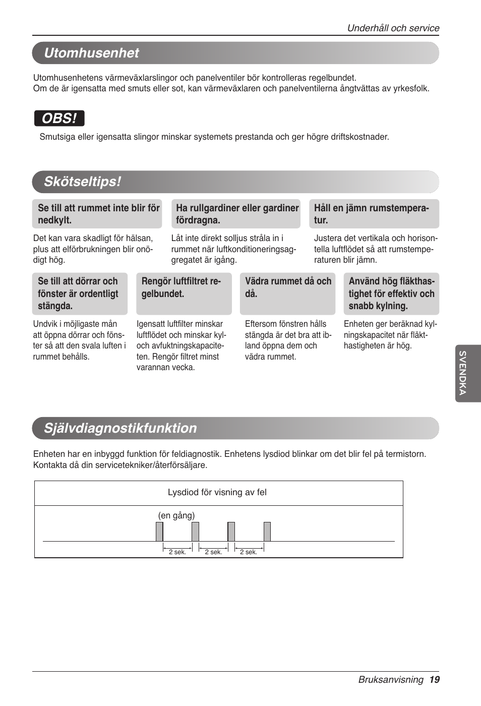 Utomhusenhet, Skötseltips! självdiagnostikfunktion | LG CC07AWV User Manual | Page 319 / 381