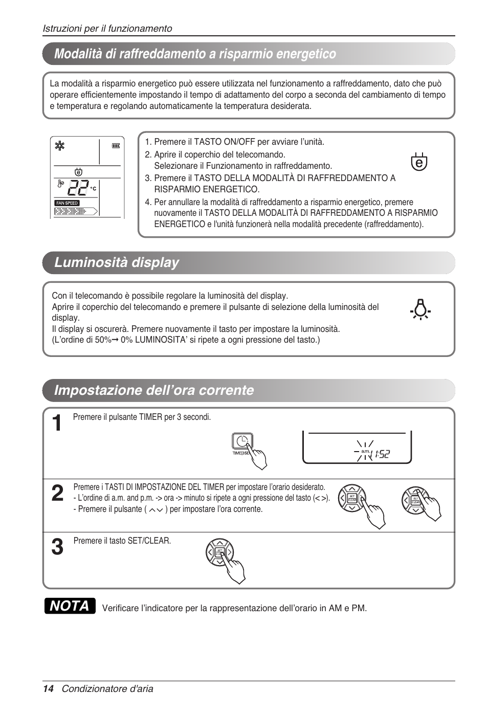 Nota, Modalità di raffreddamento a risparmio energetico, Luminosità display | Impostazione dellʼora corrente | LG CC07AWV User Manual | Page 34 / 381