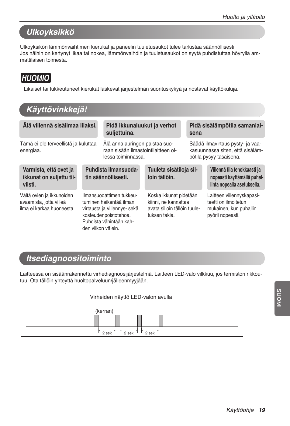Huomio, Ulkoyksikkö, Käyttövinkkejä! itsediagnoositoiminto | LG CC07AWV User Manual | Page 359 / 381