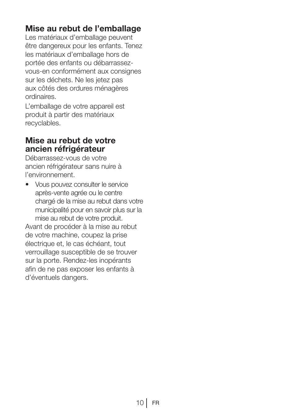 Mise au rebut de l’emballage, Mise au rebut de votre ancien réfrigérateur | Beko VNE 1002 User Manual | Page 46 / 92