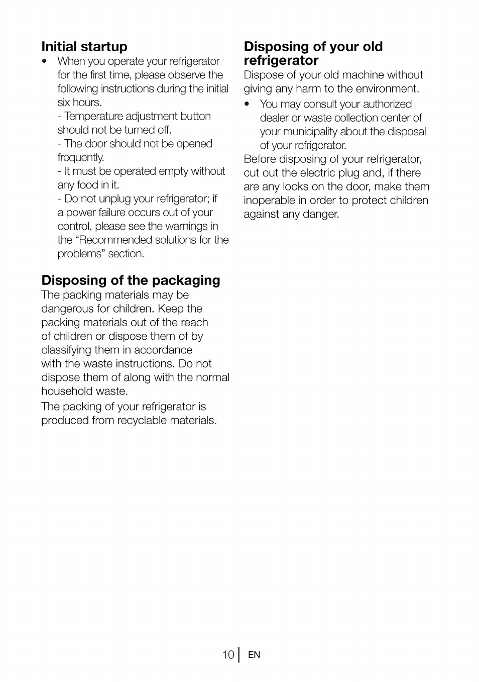 Initial startup, Disposing of the packaging, Disposing of your old refrigerator | Disposing of fhe packaging | Beko B 1901 User Manual | Page 11 / 60