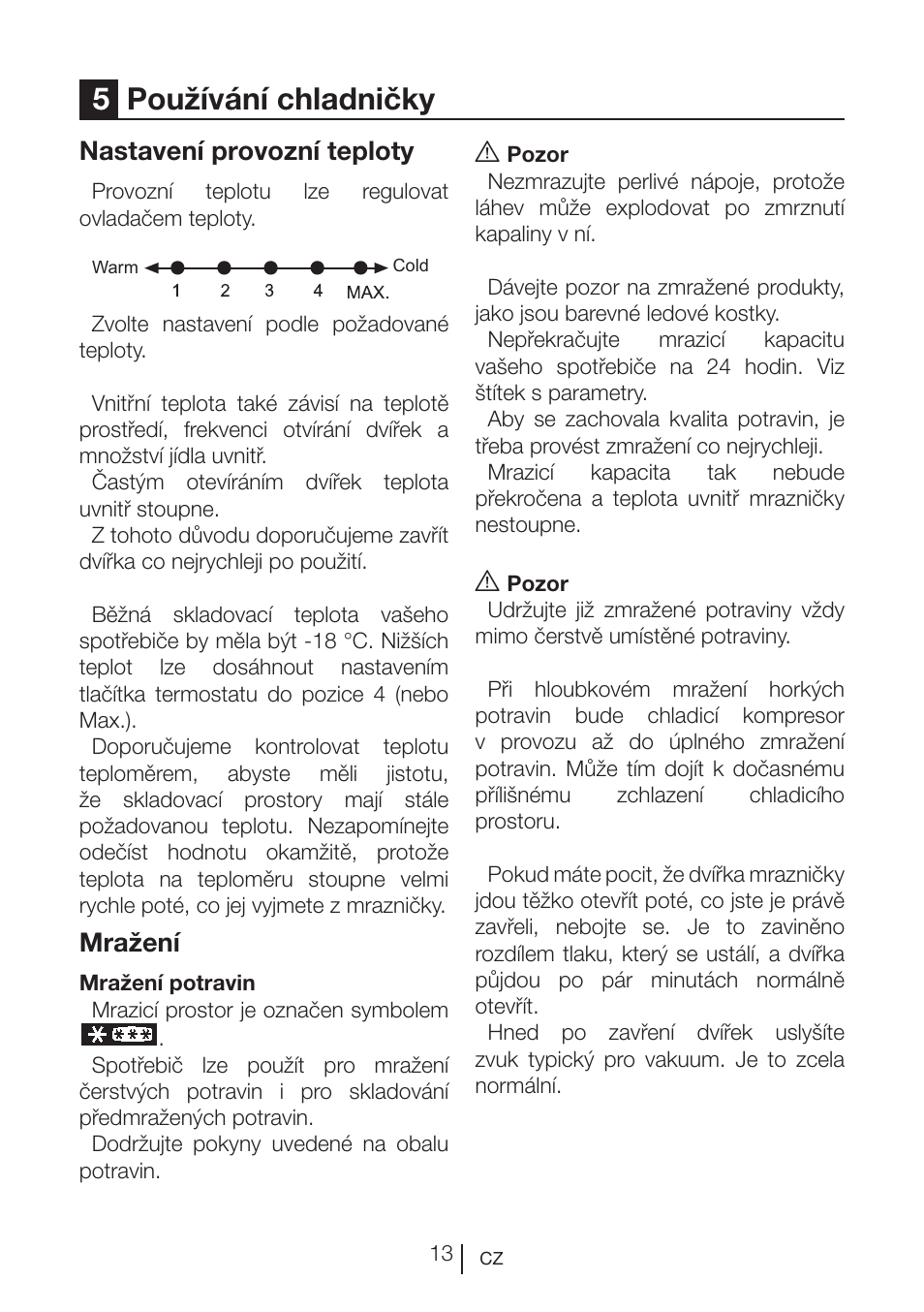 5používání chladničky, Nastavení provozní teploty, Mražení | Beko BU 1201 User Manual | Page 192 / 202
