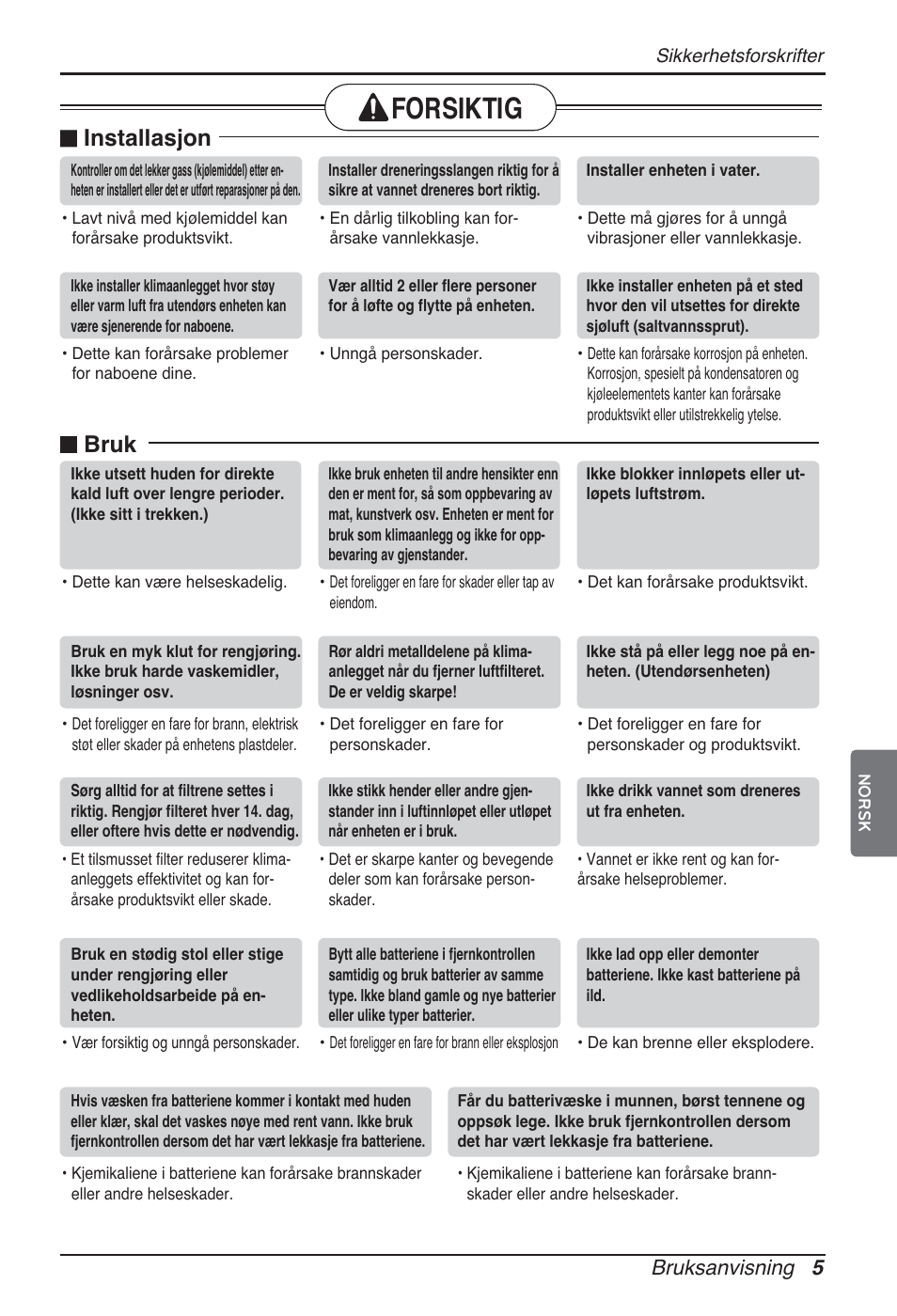 Forsiktig, N installasjon, N bruk | Bruksanvisning 5 | LG ARNU12GSFV2 User Manual | Page 229 / 267