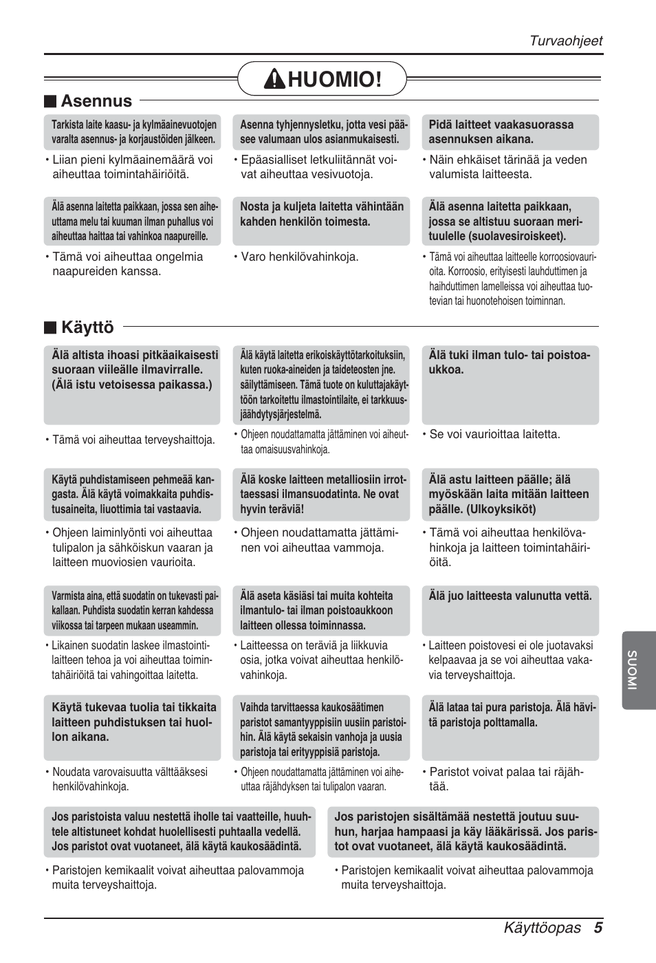 Huomio, N asennus, N käyttö | Käyttöopas 5 | LG ARNU12GSFV2 User Manual | Page 243 / 267