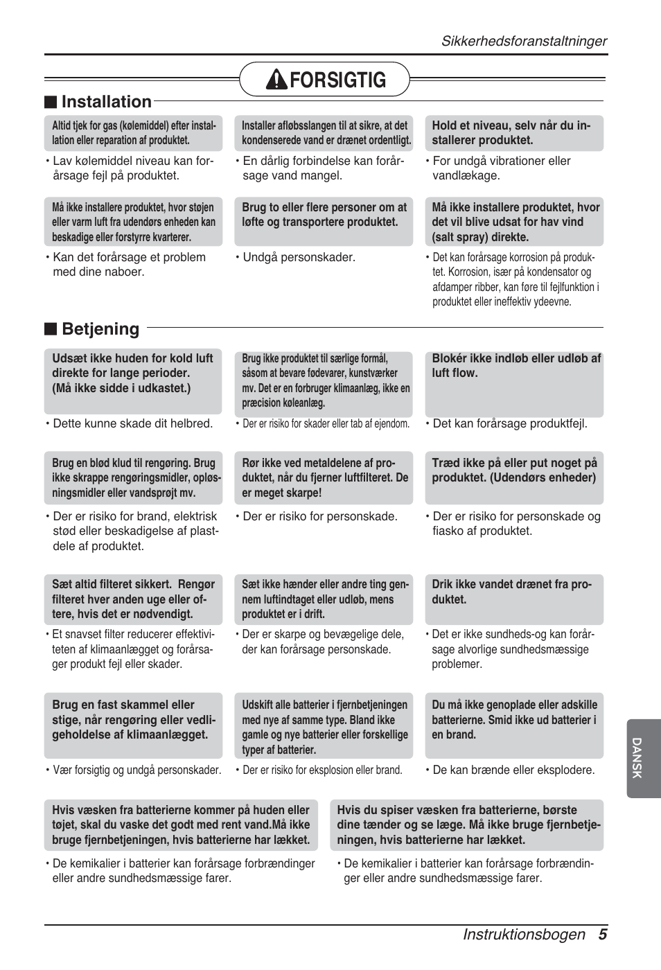 Forsigtig, N installation, N betjening | Instruktionsbogen 5 | LG ARNU12GSFV2 User Manual | Page 257 / 267