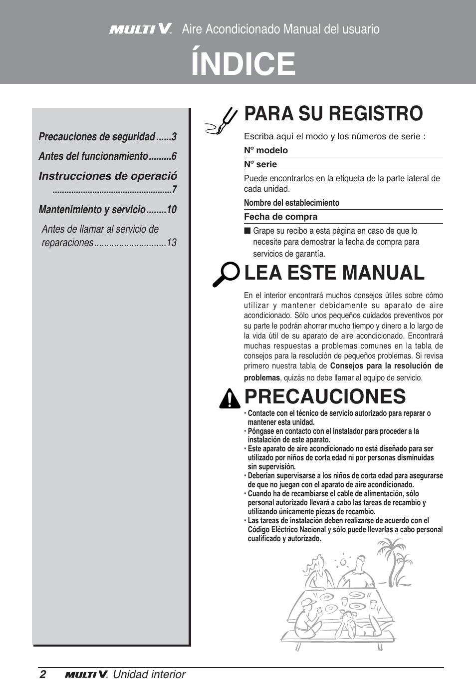 Índice, Para su registro, Lea este manual | Precauciones, Aire acondicionado manual del usuario | LG ARNU12GSFV2 User Manual | Page 30 / 267