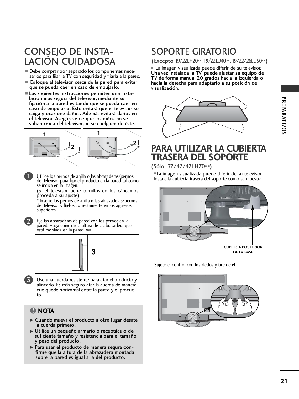 Consejo de instalacióncuidadosa, Soporte giratorio, Para utilizar la cubiertatrasera del soporte | Consejo de insta- lación cuidadosa, Para utilizar la cubierta trasera del soporte, Nota | LG 26LH2000 User Manual | Page 23 / 162
