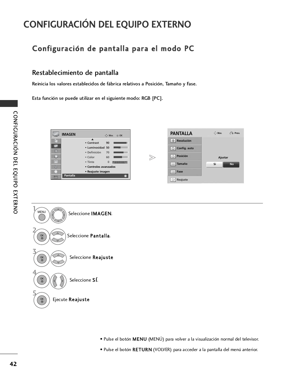 Configuración de pantalla para el modo pc, Configuración del equipo externo, Restablecimiento de pantalla | LG 26LH2000 User Manual | Page 44 / 162