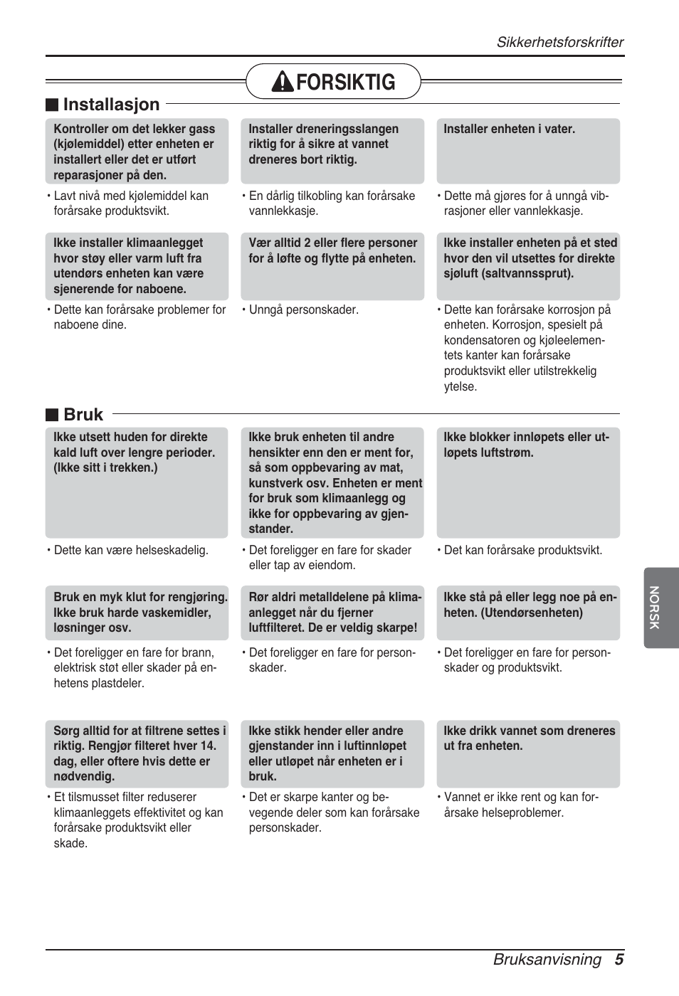 Forsiktig, N installasjon, N bruk | Bruksanvisning 5 | LG ARNU15GQAA2 User Manual | Page 228 / 266