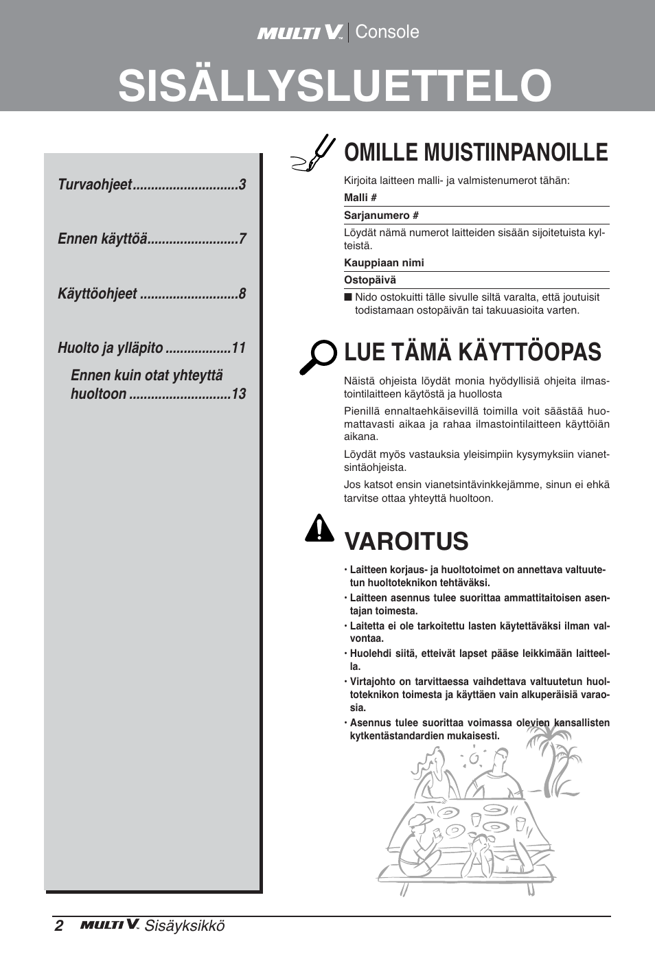 Sisällysluettelo, Omille muistiinpanoille, Lue tämä käyttöopas | Varoitus, Console | LG ARNU15GQAA2 User Manual | Page 239 / 266