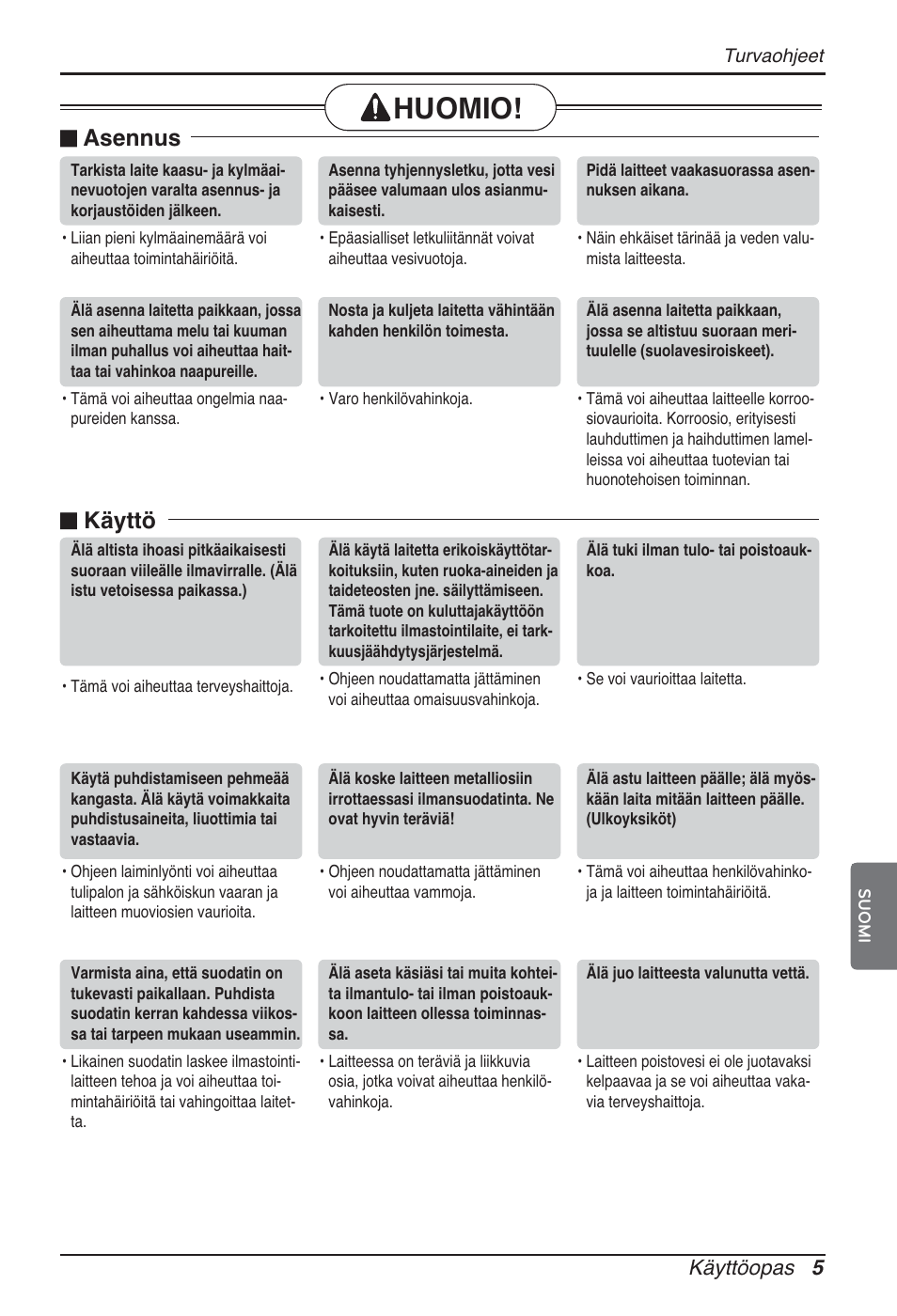 Huomio, N asennus, N käyttö | Käyttöopas 5 | LG ARNU15GQAA2 User Manual | Page 242 / 266