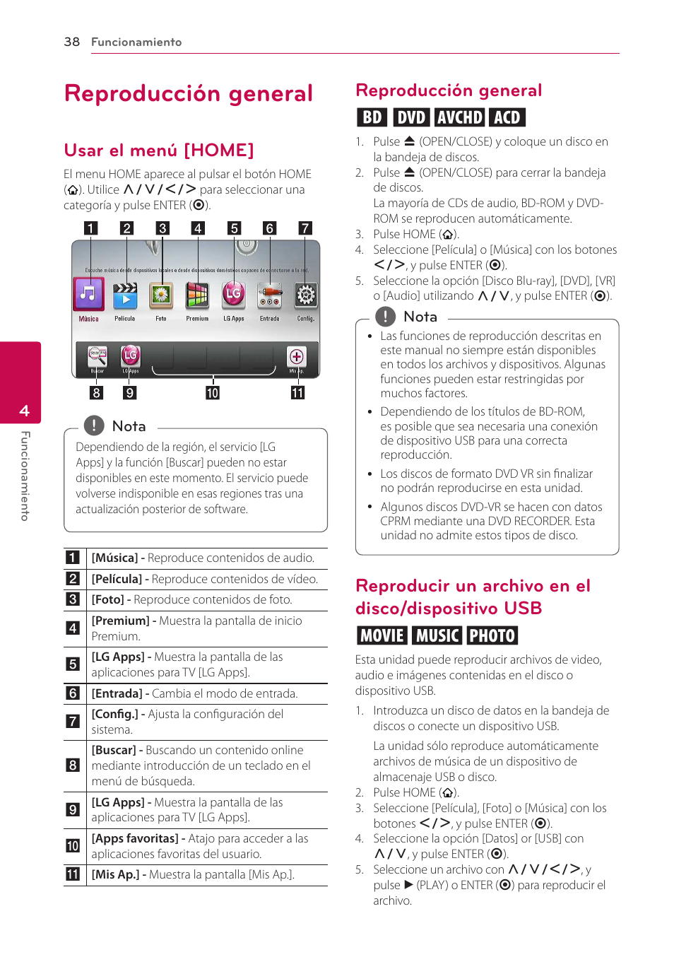 4 funcionamiento, Reproducción general, Usar el menú [home | Reproducir un archivo en el disco/dispositivo usb, Dispositivo usb, Reproducción general erot | LG BH6220S User Manual | Page 38 / 74
