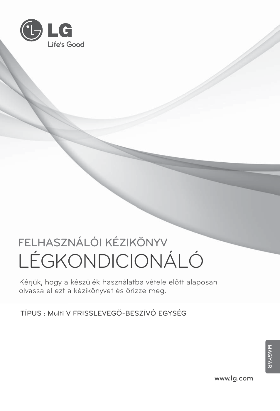 Magyar, Légkondicionáló, Felhasználói kézikönyv | LG ARNU76GB8Z2 User Manual | Page 109 / 205