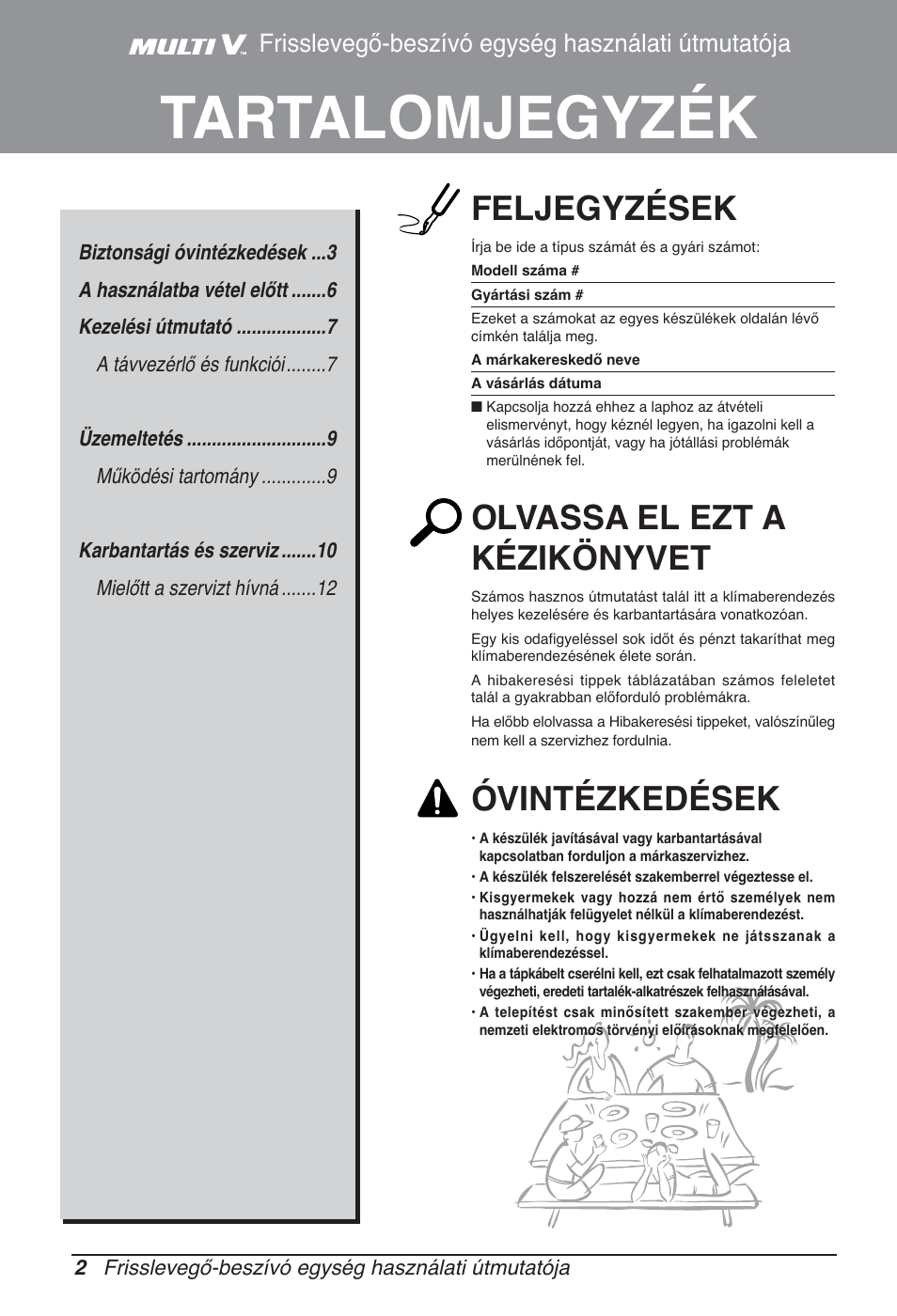 Tartalomjegyzék, Feljegyzések, Olvassa el ezt a kézikönyvet | Óvintézkedések, Frisslevegő-beszívó egység használati útmutatója | LG ARNU76GB8Z2 User Manual | Page 110 / 205