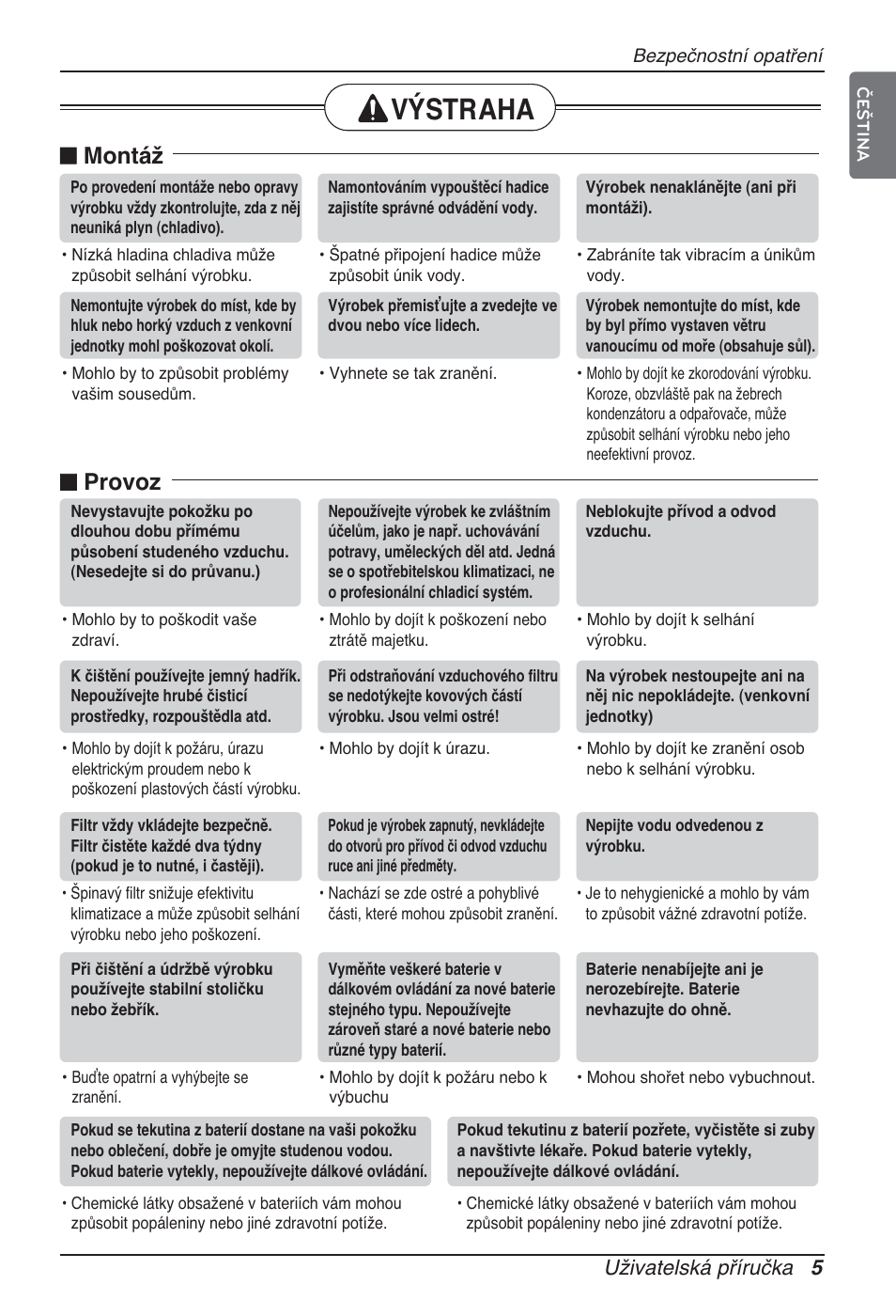 Výstraha, N montáž, N provoz | Uživatelská příručka 5 | LG ARNU76GB8Z2 User Manual | Page 125 / 205