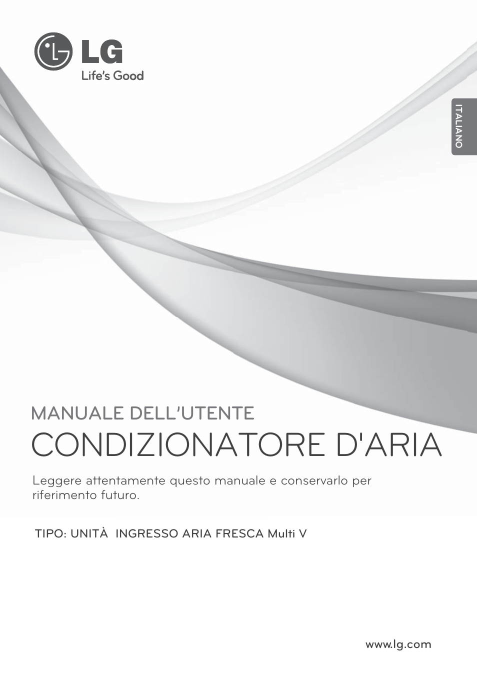 Italiano, Condizionatore d'aria, Manuale dell’utente | LG ARNU76GB8Z2 User Manual | Page 13 / 205