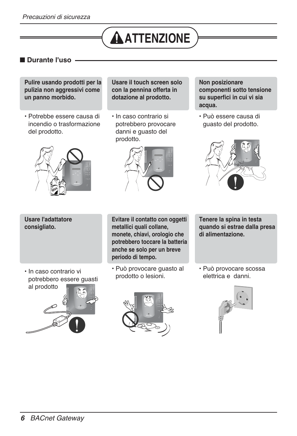 Attenzione, Durante l'uso, 6 bacnet gateway | Precauzioni di sicurezza | LG PQNFB17B0 User Manual | Page 114 / 756